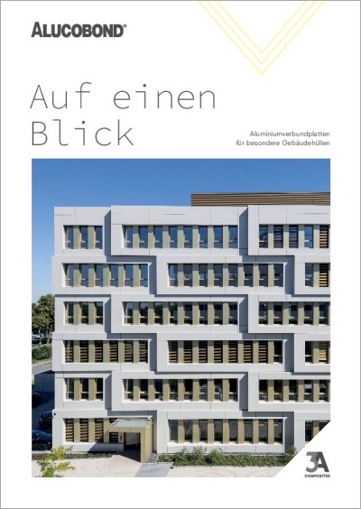 ALUCOBOND<sup>&reg;</sup> Auf einen Blick