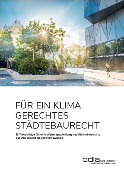 bdla-Broschüre: Für ein klimagerechtes Städtebaurecht