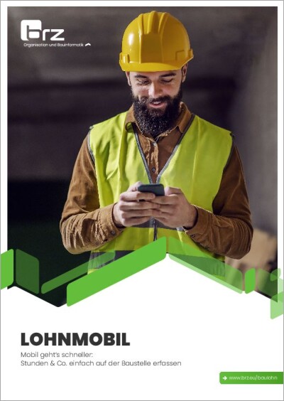 LohnMobil: digitale Zeiterfassung für Baustelle und Büro
