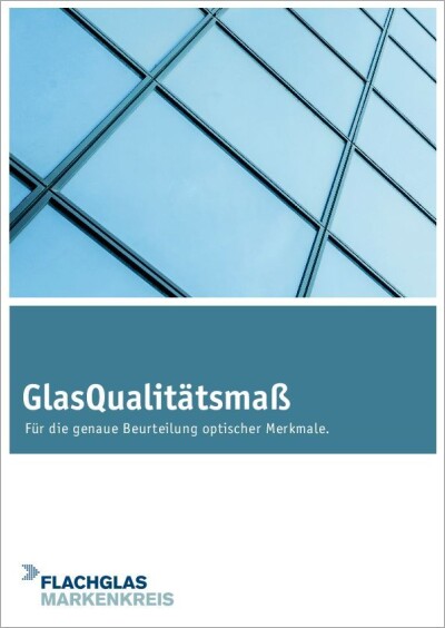 Flachglas MarkenKreis: GlasQualitätsmaß