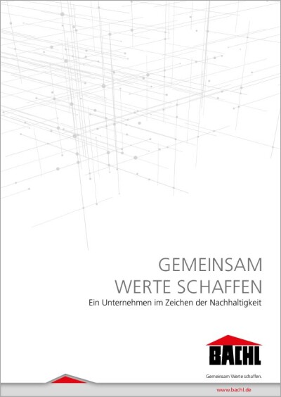 Imagebroschüre der Karl Bachl GmbH & Co. KG