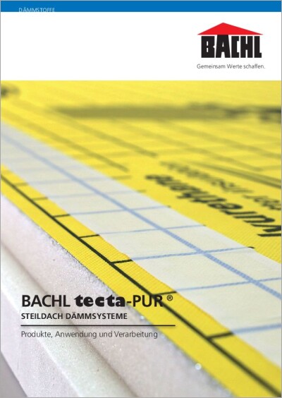 BACHL tecta-PUR<sup>&reg;</sup> Steildach Dämmsysteme