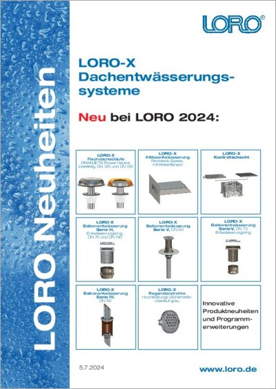 LORO-X Dachentwässerungssysteme - Neuheiten 2024