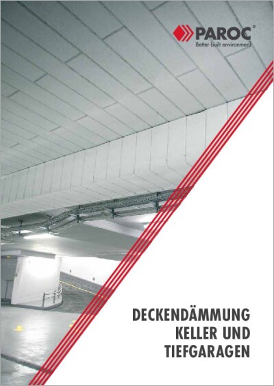 PAROC<sup>&reg;</sup> Deckendämmung, Keller und Tiefgaragen