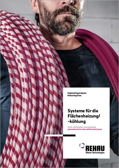 REHAU: Flächen-heizung/-kühlung im Wohnbau