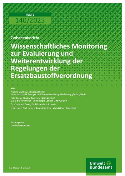 Wissenschaftliches Monitoring zur Evaluierung und Weiterentwicklung der Regelungen der Erstzbaustoffverordnung